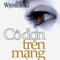 VOV - Trang sách của bạn: Cuốn sách “Cô đơn trên mạng” của tác giả Janusz L.Wisniewski