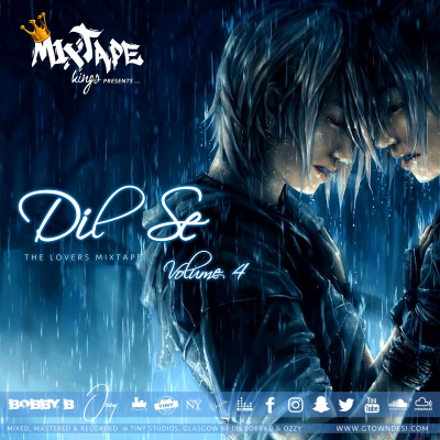 Gtown Desi - Dil Se.. the Lovers Mixtape Vol.4