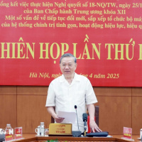 Thời sự 12h 14/4/2025: Tổng Bí thư Tô Lâm chủ trì họp Ban Chỉ đạo Trung ương về sắp xếp bộ máy