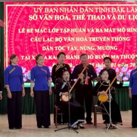 Tin trong nước - Đắk Lắk: Truyền dạy văn hóa truyền thống các dân tộc Tày, Nùng, Mường