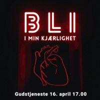 Bli i min kjærlighet