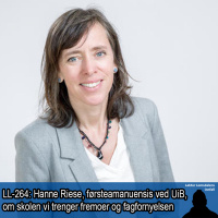 LL-264: Hanne Riese om hvordan vi skal forstå fagfornyelsen