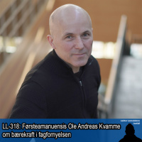 LL-318: Ole Andreas Kvamme om bærekraft i skolen