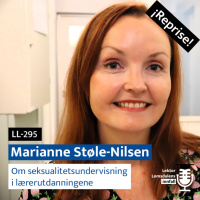 Reprise: Marianne Støle-Nilsen om seksualitetsundervisning i lærerutdanningene