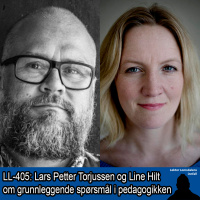 LL-405: Hilt og Torjussen om grunnleggende spørsmål for og i pedagogikken