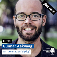 Reprise: Gunnar Aakvaag om generasjon ulydig