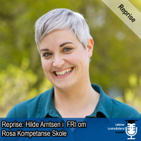 Hilde Arntsen om Rosa Kompetanse Skole