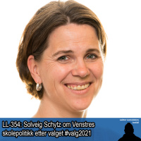 LL-354: Solveig Schytz om Venstres skolepolitikk etter valget