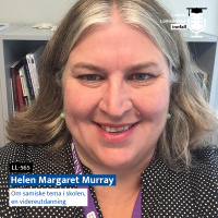 LL-565: Helen Margaret Murray om videreutdanning om samiske tema i skolen