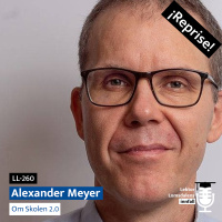 Alexander Meyer om Skolen 2.0