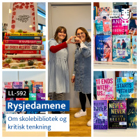 LL-592: Rysjedamene om skolebibliotek og kritisk tenkning