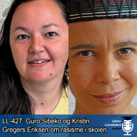 LL-427: Sibeko og Eriksen om rasisme i skolen