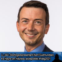 LL-344: Kent Gudmundsen om Høyres skolepolitikk etter valget