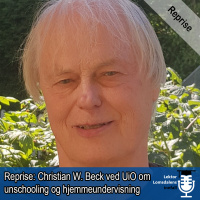 Christian Beck om unschooling og hjemmeundervisning