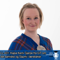 LL-431: Kajsa Kemi Gjerpe om det samiske og Sápmi i lærebøkene