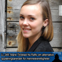 LL-349: Marie Tindstad om alternative opplæringsarenaer for menneskerettigheter