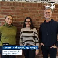 LL-626: Livepodkast: Hva motiverer oss til å bli og forbli lærere?