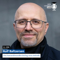 LL-596: Rolf Baltzersen om hverandreundervisning