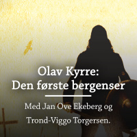 Olav Kyrre: Den første bergenser