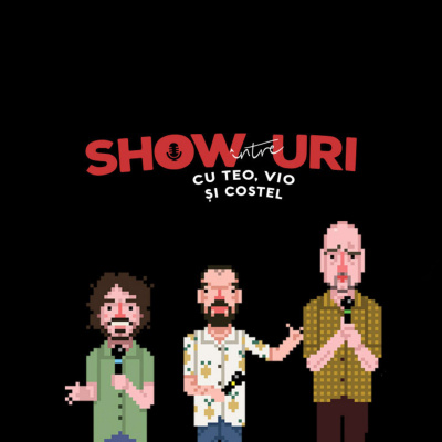Intre Showuri Podcast