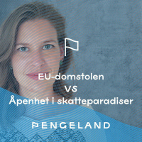 EU-domstolen VS åpenhet i skatteparadiser