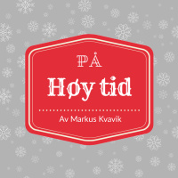 “På høy tid – Har Gud peiling?” del 3 av Markus Kvavik