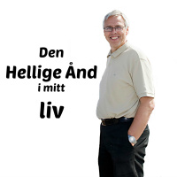 Den Hellige Ånd i mitt liv - del 2