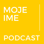 Podcast Moje-ime Podcast.si