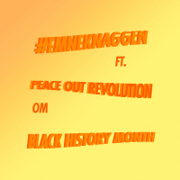 #Emneknaggen: Black History Month og Peace Out Revolution