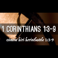 1 Korintlastele 1:3-9 / 1 Corinthians 3:3-9