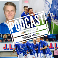 Podcast. Rosted + Trondsen + Aune