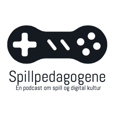 Spillpedagogene: En Podcast Om Spill Og Digital Kultur