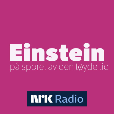 Nrk Einstein På Sporet Av Den Tøyde Tid