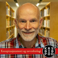 #89 - Dagfinn Haarr: Konspirasjonsteori og nevrobiologi