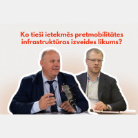 Ko tieši ietekmēs pretmobilitātes infrastruktūras izveides likums?