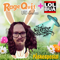 LOLbua + Ragequit Påskespesial - UFO graffiti