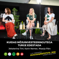 Kuidas mõjuinvesteeringutega turge edestada - Jekaterina Tint, Karin Nemec, Maarja Pärs