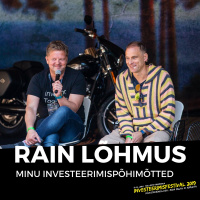 Minu investeerimispõhimõtted - Rain Lõhmus