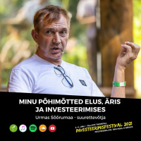 Minu põhimõtted elus, äris ja investeerimises - Urmas Sõõrumaa