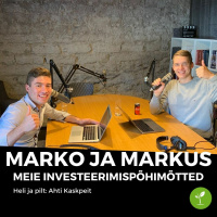 Marko ja Markus - meie investeerimispõhimõtted