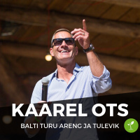 Balti Turu Areng Ja Tulevik - Kaarel Ots