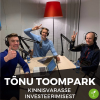 Tõnu Toomparkiga kinnisvarasse investeerimisest