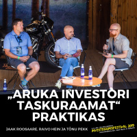 „Aruka investori taskuraamat“ praktikas. Kuidas tagada endale õiglane tükk aktsiaturu tootlusest?