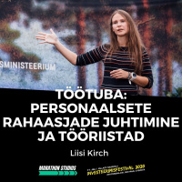 Töötuba: Personaalsete rahaasjade juhtimine ja tööriistad - Liisi Kirch