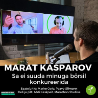 Marat Kasparov - Sa ei suuda minuga börsil konkureerida