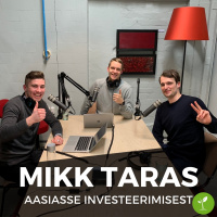 Mikk Tarasega Aasiasse investeerimisest