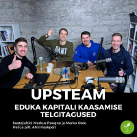 UpSteam - eduka kapitali kaasamise telgitagused