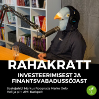 Rahakratiga investeerimisest ja finantsvabadussõjast