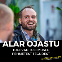 Alar Ojastu - Tugevad tulemused pehmetest tegudest