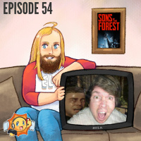 Episode 54 - Sons of the Forest